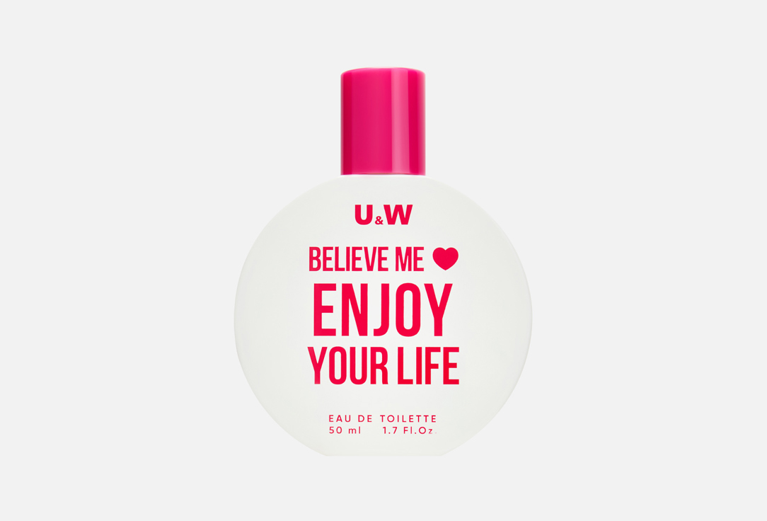 Believe me, Enjoy your life 50 мл