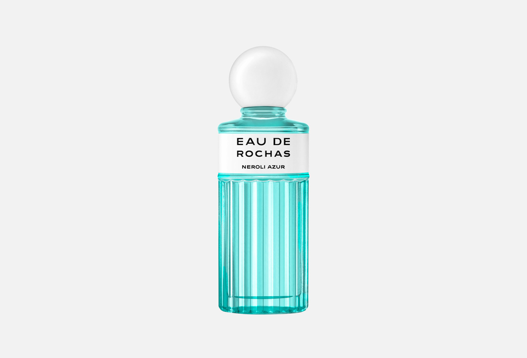 Eau de Rochas Neroli Azur 100 мл — фото 1