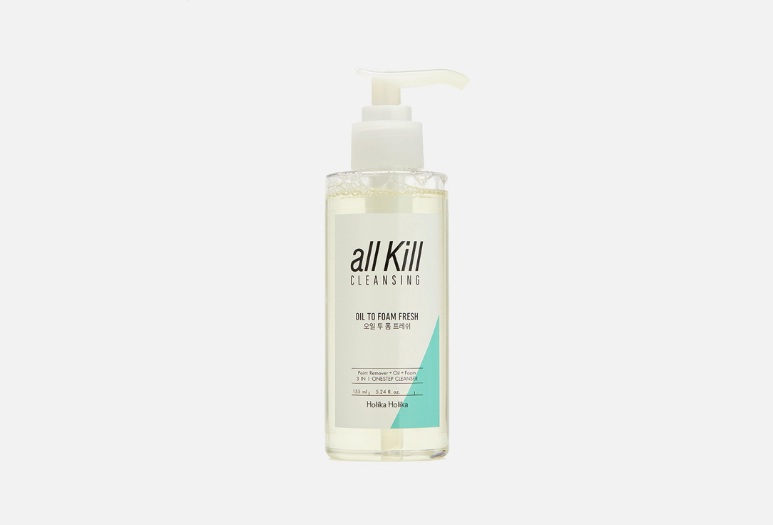 HOLIKA HOLIKA All Kill Cleansing Oil To Foam Fresh 155 мл